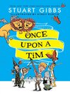 Cover image for Once Upon a Tim
